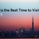 When is the Best Time to Visit Dubai